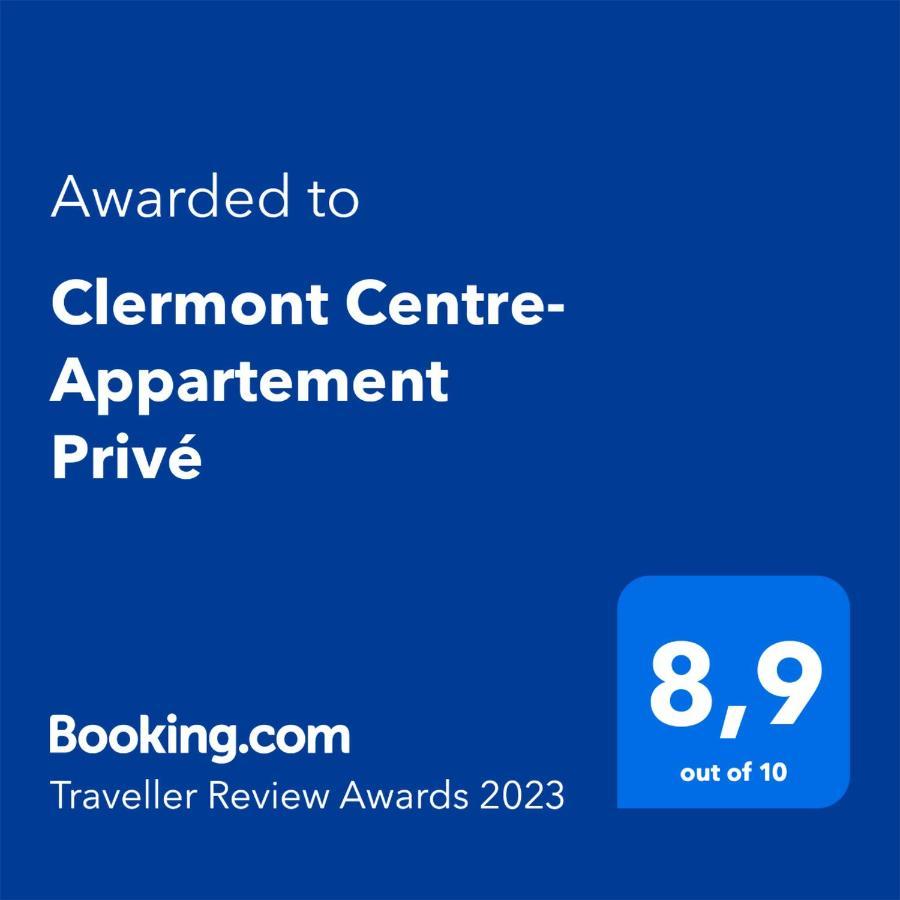 Clermont Centre- Appartement Prive Εξωτερικό φωτογραφία